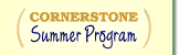 Cornerstone Summer Program
